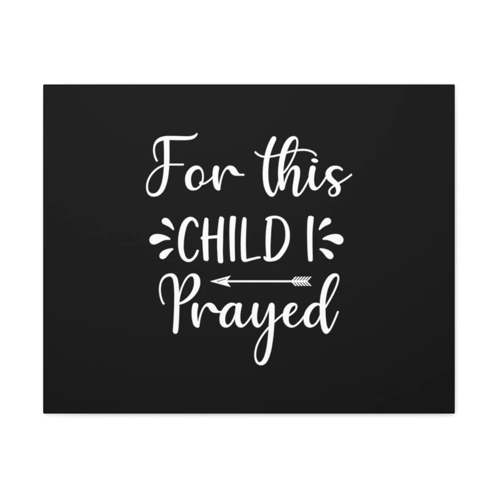 Scripture Walls For This Child I Prayed 1 Samuel 1:27 Christian Wall Art Bible